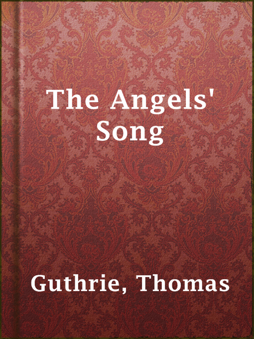 Detalles del título The Angels' Song de Thomas Guthrie - Disponible